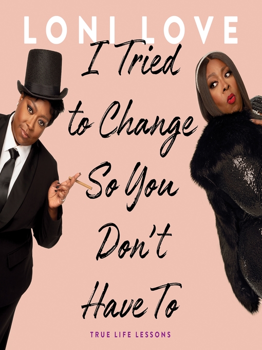 Cover image for I Tried to Change So You Don't Have To